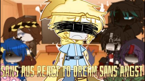 Sans Aus React To Dream And Passive Nightmare Past Dreamtale