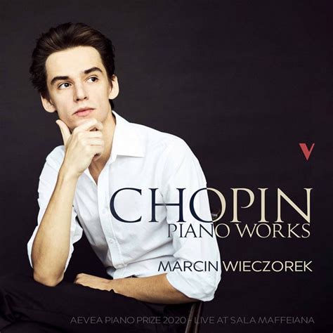 آلبوم موسیقی Chopin Piano Works اثری از مارسین ویکزورک Marcin