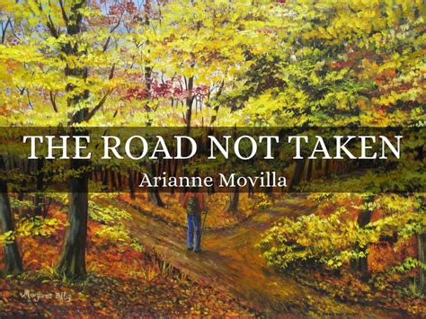 The Road Not Taken By Ajmovilla1433