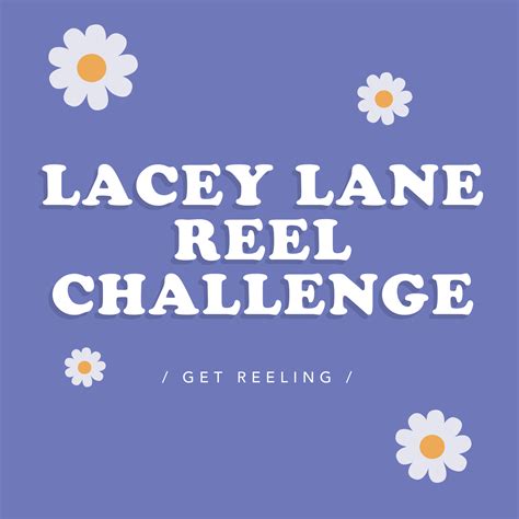 The Lacey Reel Challenge Lacey Lane
