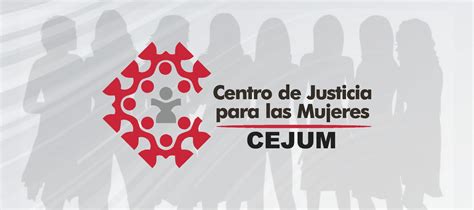 Centro De Justicia Para Las Mujeres Cejum Fiscalía General Del