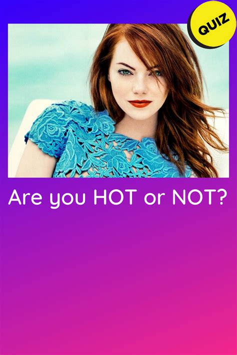 Personality Quiz Are You Hot Or Not In 2020 Girl Quizzes Celebrity