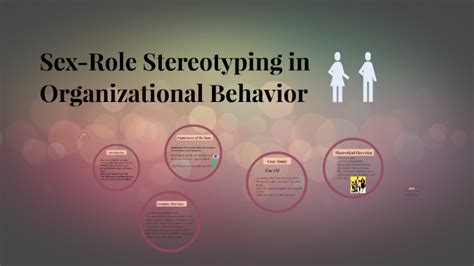 Sex Role Stereotyping In Organizational Behavior By Adrienne Solis