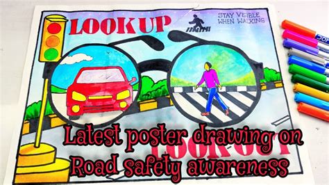Road Safety Poster Road Safety Awareness Drawing Road Safety Drawing Safety Drawing