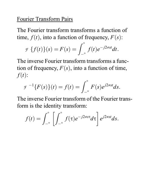 Fourier Transform Pairs The Fourier Transform Transforms A Function