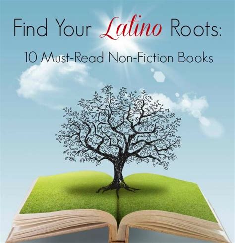 latinas for latino literature find your latino roots 10 must read non fiction books