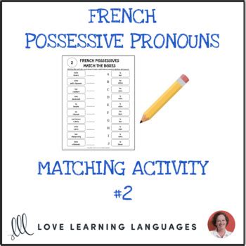 French Possessive Pronouns Matching Activity Tpt