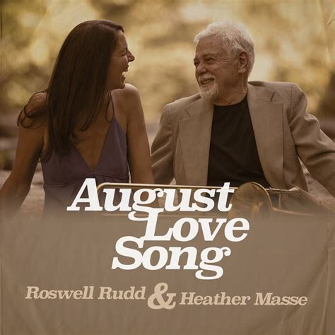 Roswell Rudd And Heather Masse August Love Song Reviews Album Of The Year