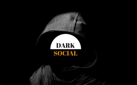 Quel Impact Le Dark Social A T Il Sur La Communication Marketing