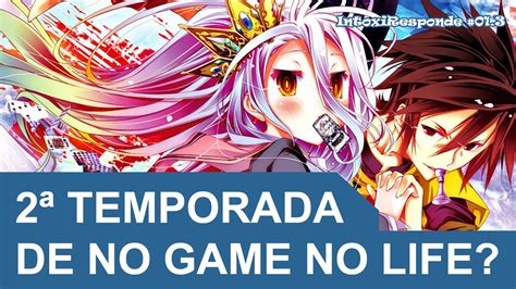In the first season, siblings sora and however, if we get any confirmation from the makers about ngnl season 2, we will surely update you. Chances de 2ª temporada de No Game No Life (Season 2 ...