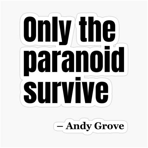 Only The Paranoid Survive Motivational And Inspiring Quote Hustle Phrase Sticker By Eskina