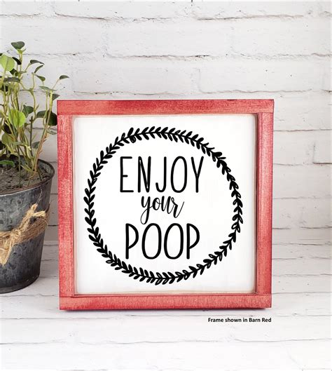 Enjoy Your Poop Funny Bathroom Sign Restroom Farmhouse Signs Etsy