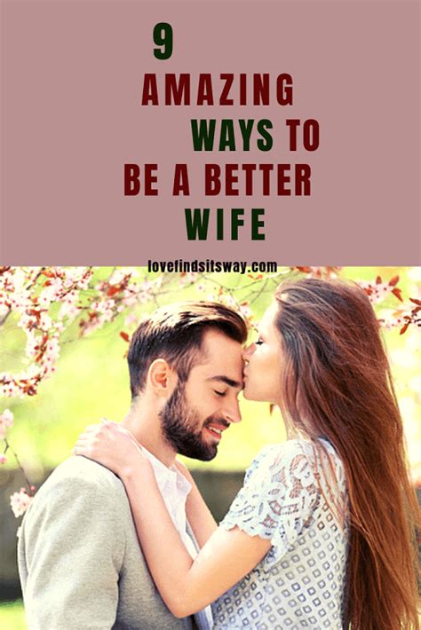 How To Be A Better Wife In 9 Amazingly Simple Ways Good Wife How To