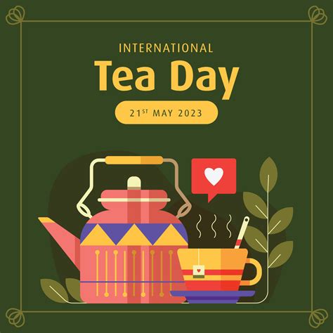 International Tea Day Poster Vector Art At Vecteezy