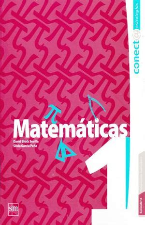 Libro de 2 grado secundaria matematicas contestado ensayos. MATEMATICAS 1. SECUNDARIA CONECTA ESTRATEGIAS. GARCIA PEÑA SILVIA. Libro en papel. 9786072403314 ...