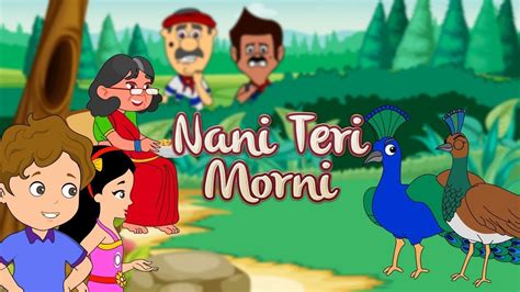 Nani Tere Morni Song Hindi Rhymes Kids Song Main Tota Hara Rang Ka