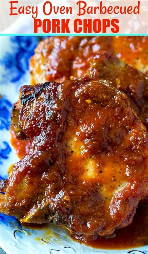 5 out of 5.22 ratings. Easy Oven Barbecued Pork Chops - Spicy Southern Kitchen ...