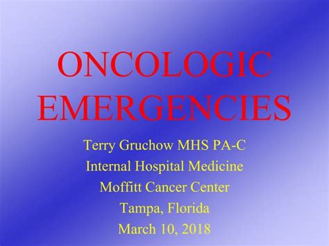 Oncologic Emergencies And Symptom Management Ppt
