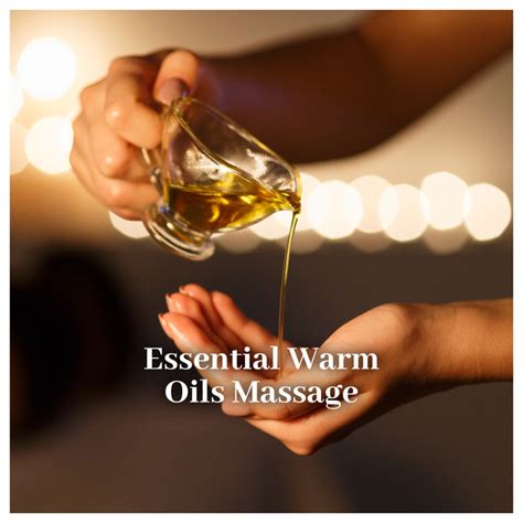 essential warm oils massage album by pure massage music consort deep massage tribe spotify