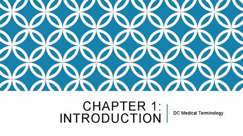 Chapter 1 Introduction Dc Medical Terminology Word Elements
