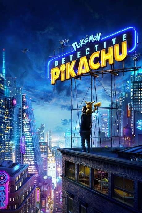 ‎pokémon Detective Pikachu 2019 Directed By Rob Letterman Reviews