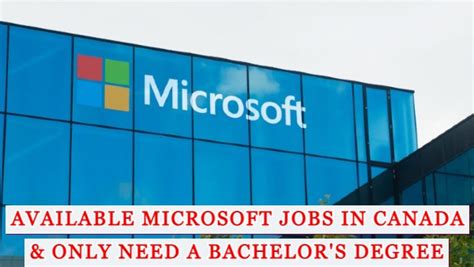 Available Microsoft Jobs In Canada & Only Need A Bachelor's Degree