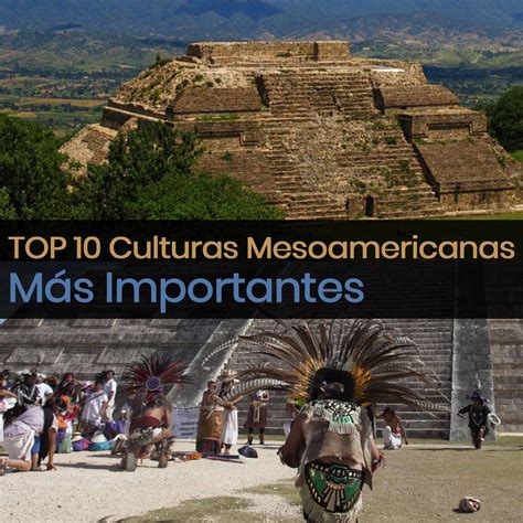 Lista 105 Foto Mapa De Mesoamérica Y Sus Culturas Lleno