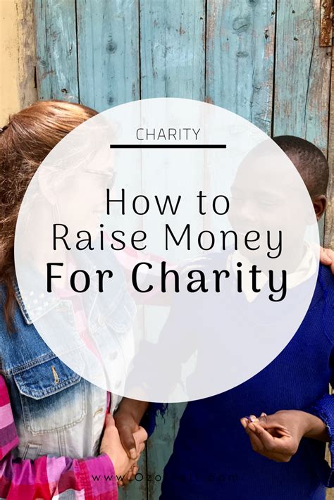 How To Raise Money For Charity I Raised In Six Weeks How To
