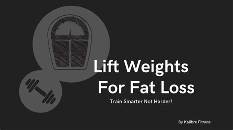 Lift Weights To Lose Fat Definitive Weightlifting Guide