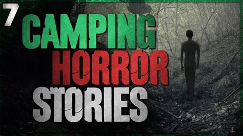 7 Camping Trips That Turned Into Nightmares Youtube