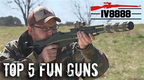 Top 5 Fun Guns Just Because Youtube Shooting Video Fun