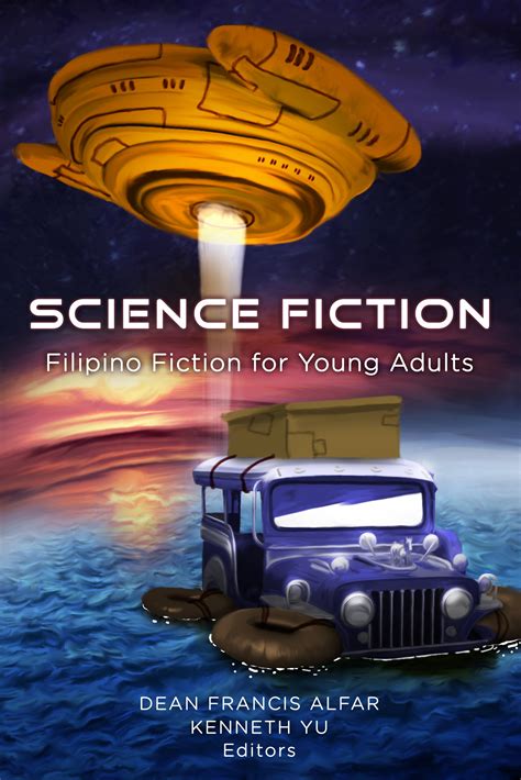 Ie 11 is not supported. Science Fiction Filipino Fiction for Young Adults ...