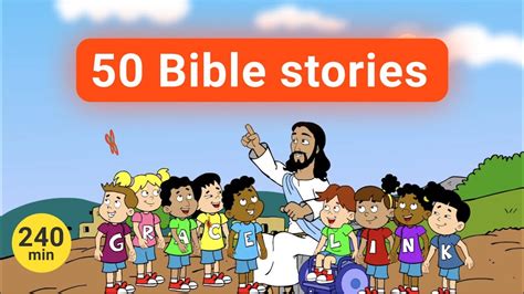 50 Bible Stories For Kids A Large Collection Of Interesting Stories