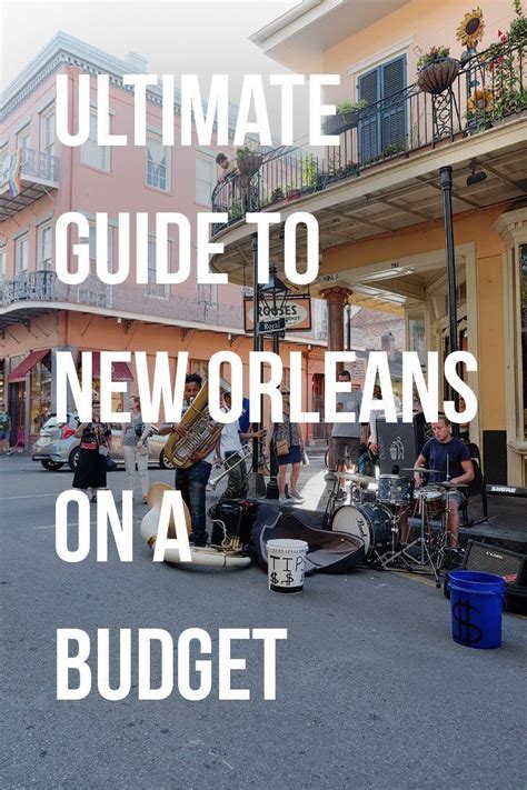 Visit New Orleans On A Budget