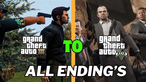 Grand Theft Auto Series All Endings Gta V Gta 4 Gta Vice City