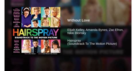 Without Love From Hairspray Songs From Musicals For Weddings