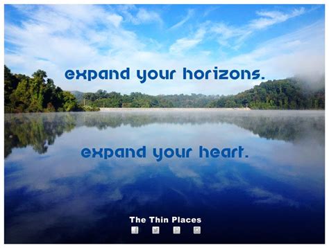 Expand Your Horizons Expand Your Heart Travel Wisdom