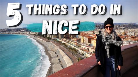 5 Best Things To Do In Nice France Travel Guide Youtube