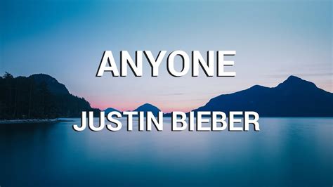 Justin Bieber Anyone Lyrics Youtube