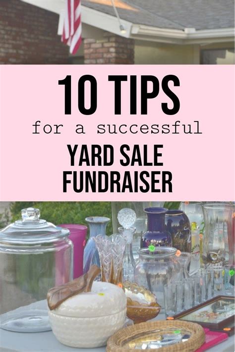 10 Tips For A Successful Yard Sale Fundraiser Yard Sale Fundraiser
