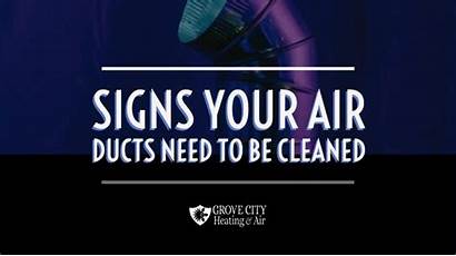 Air Cleaned Needs Signs Duct Heating Ducts