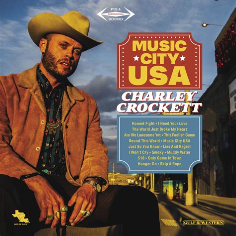 Charley Crockett Music City Usa Album Review From Holler