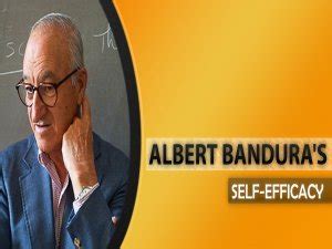 A person's belief in their own competence. Albert Bandura's Self-Efficacy