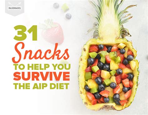 31 Aip Friendly Snacks To Help You Survive The Aip Diet