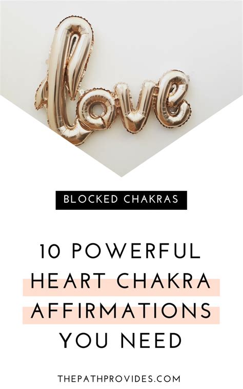 10 Powerful Heart Chakra Affirmations For Healing Your Fourth Chakra — The Path Provides