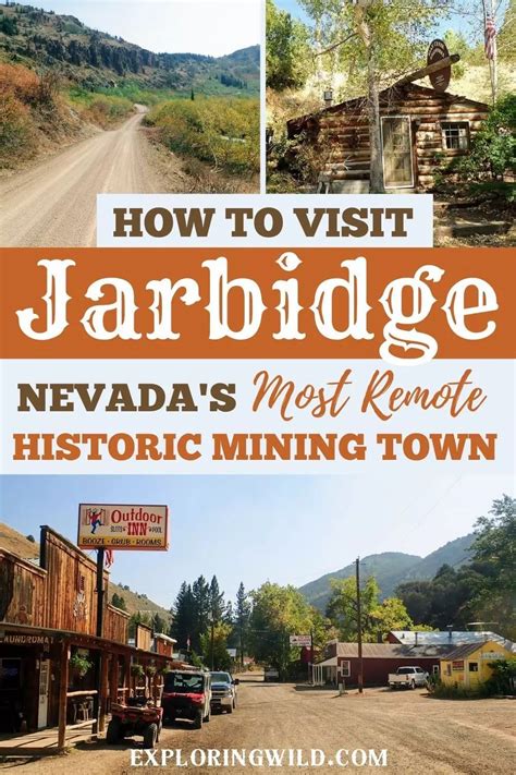 How To Visit Jarbidge Nevadas Most Remote Mountain Mining Town