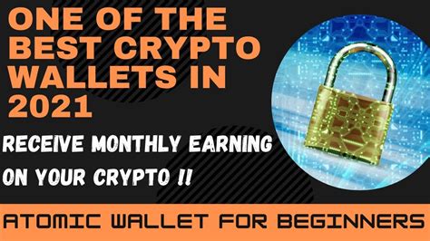 But, now as the staking economy is expanding with greater participation therefore, let's look at some of the best staking wallet options, through which you can stake coins and earn a stable passive income periodically. Atomic Wallet for Beginners: Best Crypto Wallet for ...