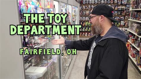 The Toy Department Fairfield Oh Youtube