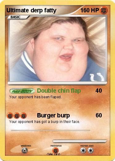 Pokémon Ultimate Derp Fatty Double Chin Flap My Pokemon Card