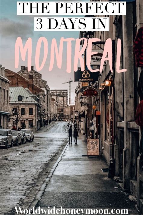 the ultimate 3 days in montreal itinerary including hidden gems montreal travel canada travel